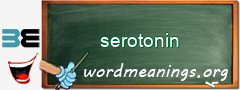 WordMeaning blackboard for serotonin